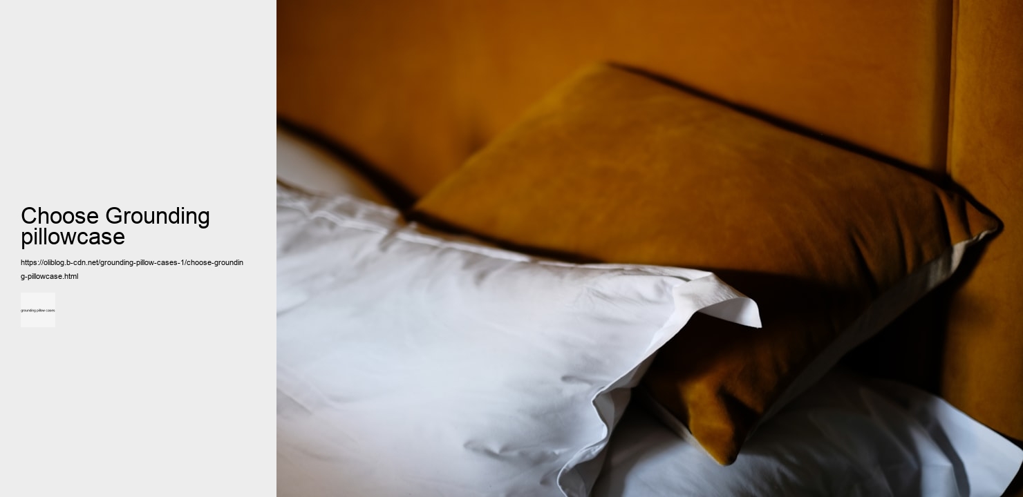 Choose Grounding pillowcase